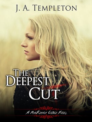 cover image of The Deepest Cut, (MacKinnon Curse series, book 1)